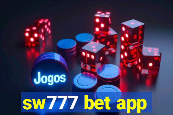 sw777 bet app